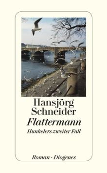 Flattermann: Hunkelers zweiter Fall