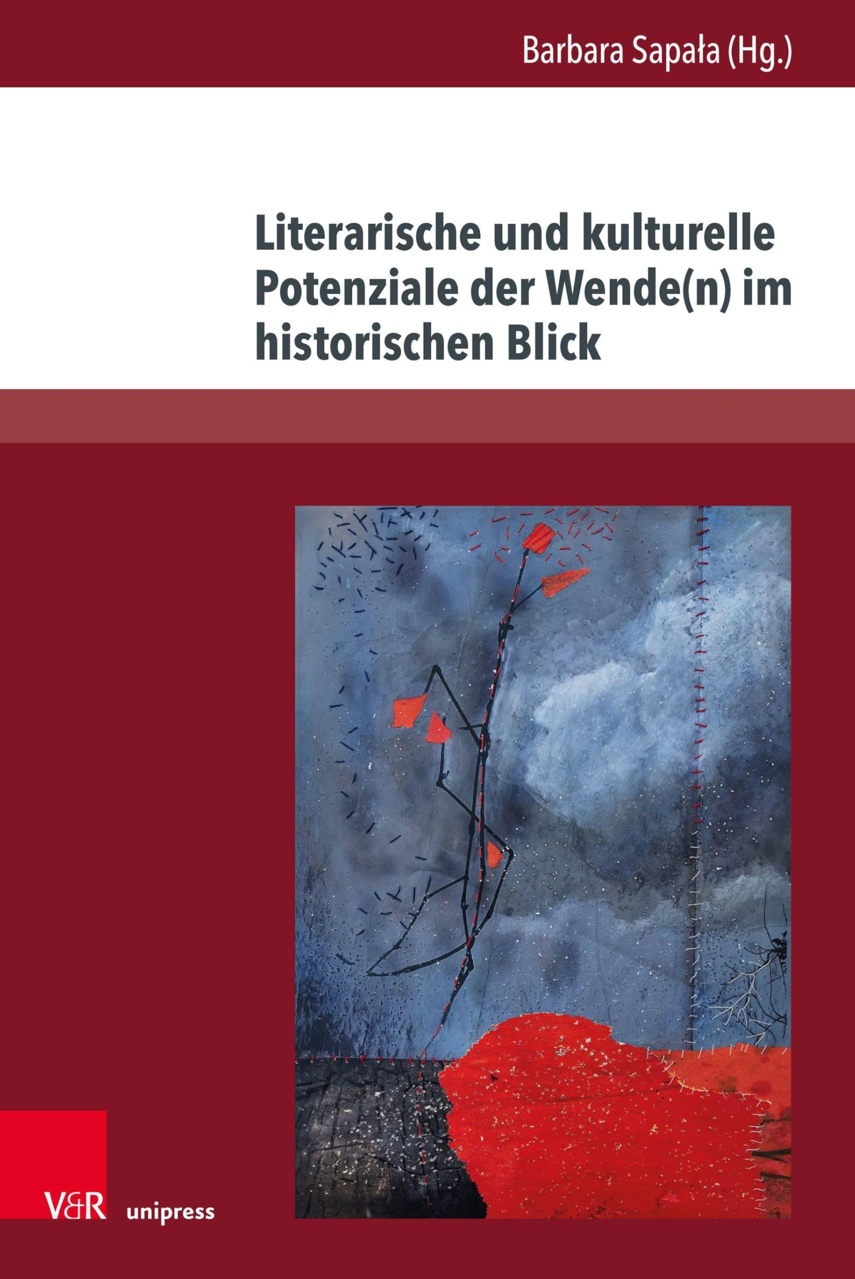 Literarische und kulturelle Potenziale der Wende(n) im historischen Blick (Gesellschaftskritische Literatur – Texte, Autoren und Debatten, Band 24)