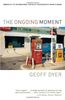 The Ongoing Moment (Vintage)