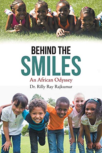 Behind the Smiles: An African Odyssey