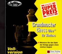 Superpreis Grandmaster Chess Ultra. CD- ROM für Windows ab 3.1x/95. Meistern Sie das Spiel der Könige gegen einen starken Gegner