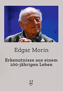 Erkenntnisse aus einem 100-jährigen Leben: Essay