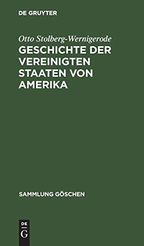 Geschichte der Vereinigten Staaten von Amerika (Sammlung Göschen, 1051, Band 1051)