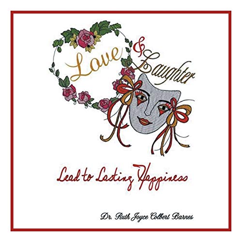 Love & Laughter: Lead to Lasting Happiness