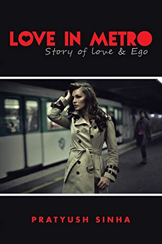 Love in Metro: Story of Love and Ego