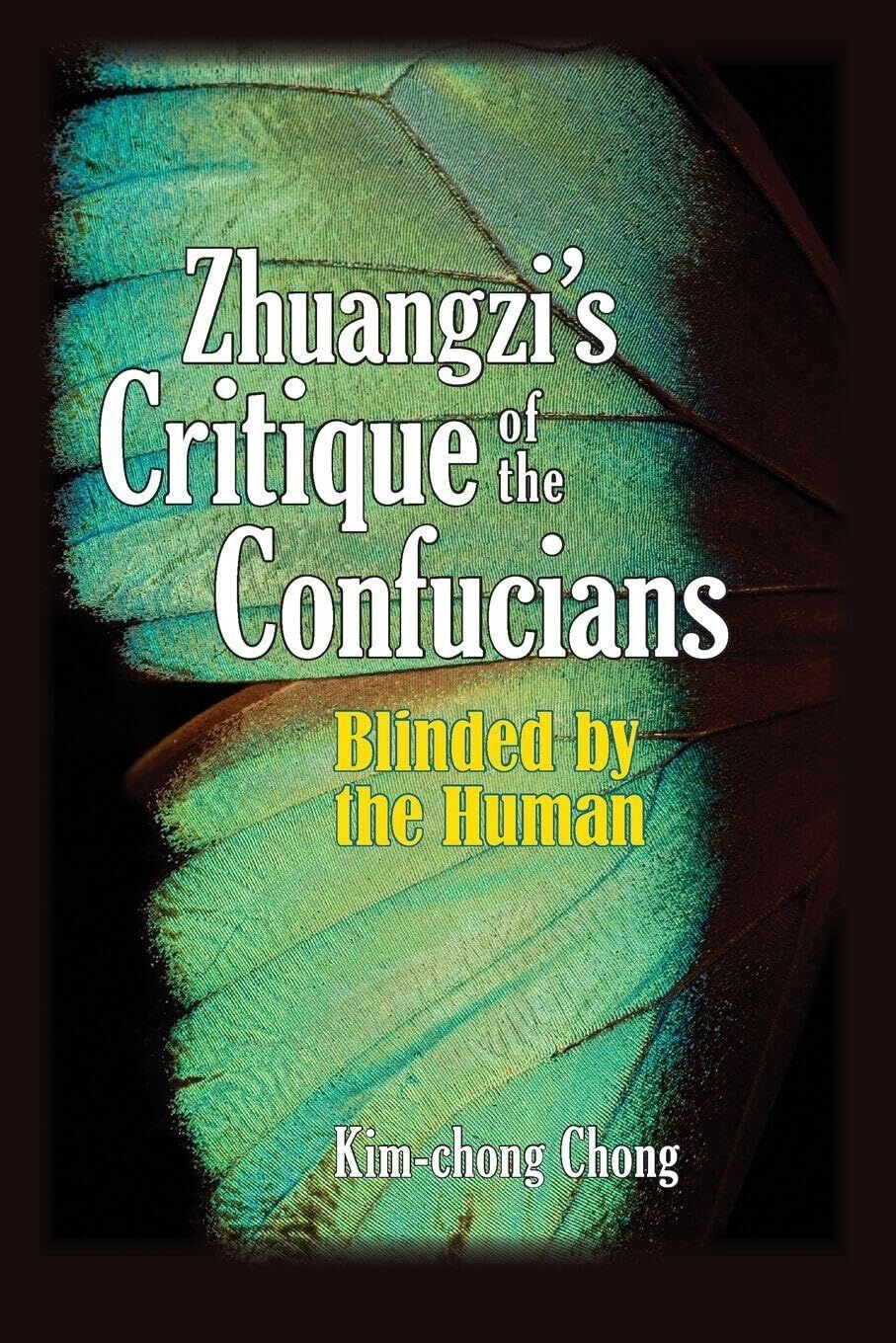 Zhuangzi's Critique of the Confucians