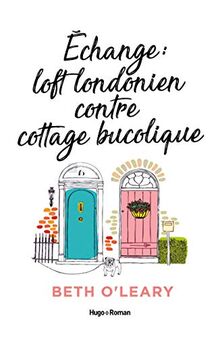Echange loft londonien contre cottage bucolique