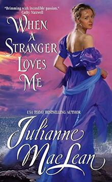 When a Stranger Loves Me: Pembroke Palace Series, Book Three (The Pembroke Palace Series)