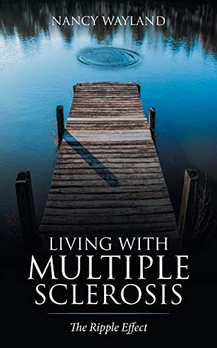 Living with Multiple Sclerosis: The Ripple Effect