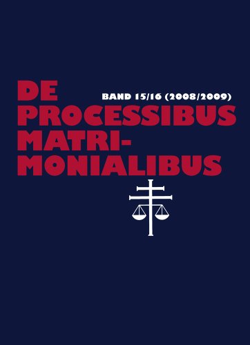Karl-Heinz Selge De Processibus Matrimonialibus 15/16 (2008/2009), Fachzeitschrift Zu Fragen Des Kanonischen Ehe- Und Prozeßrechtes Schriftleitung, Elmar Güthoff