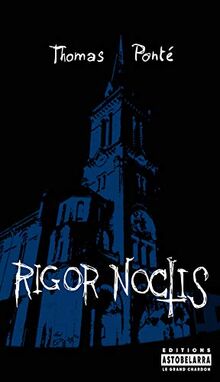 Rigor Noctis