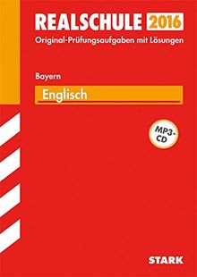 Abschlussprüfung Realschule Bayern - Englisch mit MP3-CD