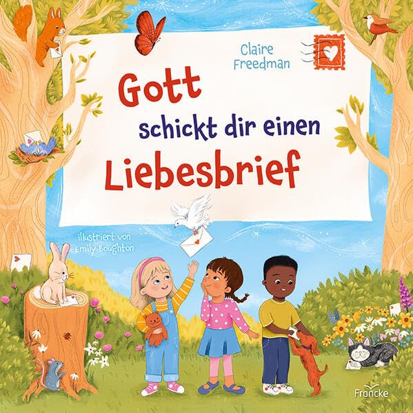 Freedman, Claire: Gott schickt dir einen Liebesbrief