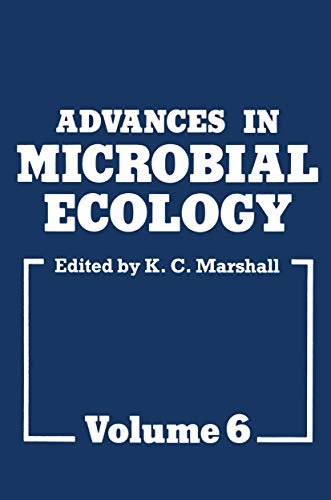 Advances in Microbial Ecology: Volume 6 (Advances in Microbial Ecology, 6, Band 6)