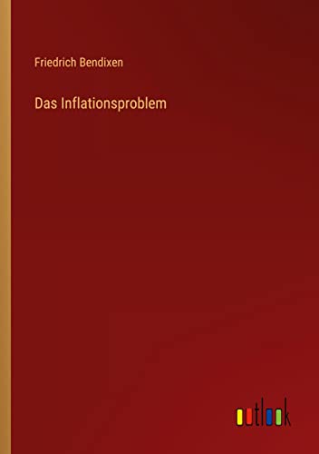 Das Inflationsproblem