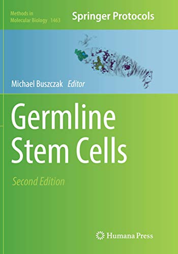 Germline Stem Cells (Methods in Molecular Biology, Band 1463)