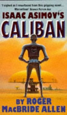 Isaac Asimov's "Caliban"