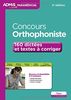 Concours orthophoniste : 160 dictées et textes à corriger : épreuves d'admissibilité et d'admission