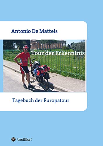 Tour der Erkenntnis: Das Tagebuch der Europareise