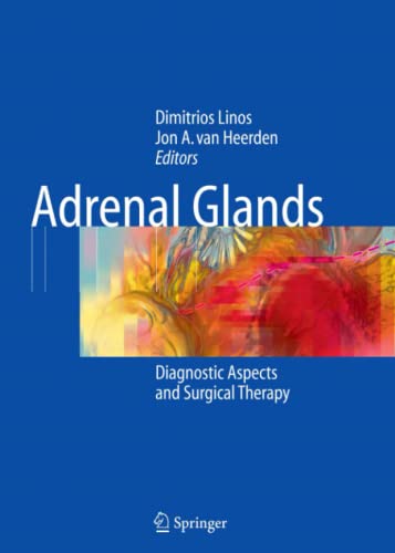 Adrenal Glands: Diagnostic Aspects and Surgical Therapy