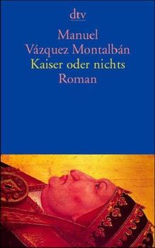 Kaiser oder nichts: Roman