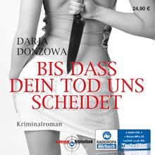 Bis dass dein Tod uns scheidet (ungekürzte Lesung)