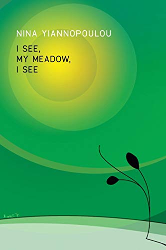I See, My Meadow, I See