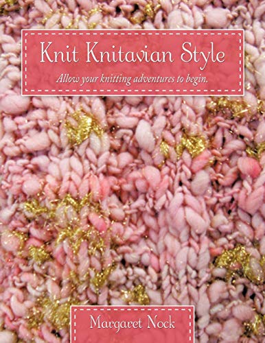 Knit Knitavian Style: Allow your knitting adventures to begin.