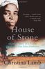 House of Stone: The True Story of a Family Divided in War-torn Zimbabwe