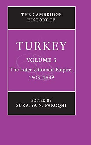 The Cambridge History of Turkey 4 Volume Hardback Set: The Cambridge History of Turkey