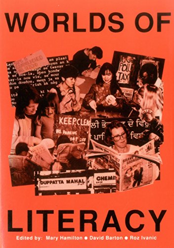 Worlds of Literacy (The Language and Education, Band 5)