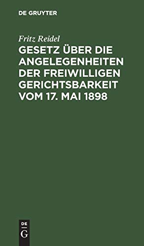 Gesetz über die Angelegenheiten der freiwilligen Gerichtsbarkeit vom 17. Mai 1898