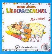 Detlev Jöckers Liedergeschenke. Buch mit Liedern, Reimen, Spielvorschlägen und CD: Detlev Jöckers Liedergeschenke, m. Audio-CDs, Zur Geburt, m. Audio-CD