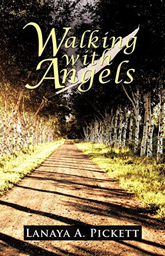Walking With Angels