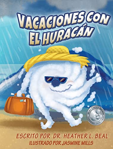 Vacaciones con el Huracán (Spanish Edition): Un libro de preparación sobre huracanes