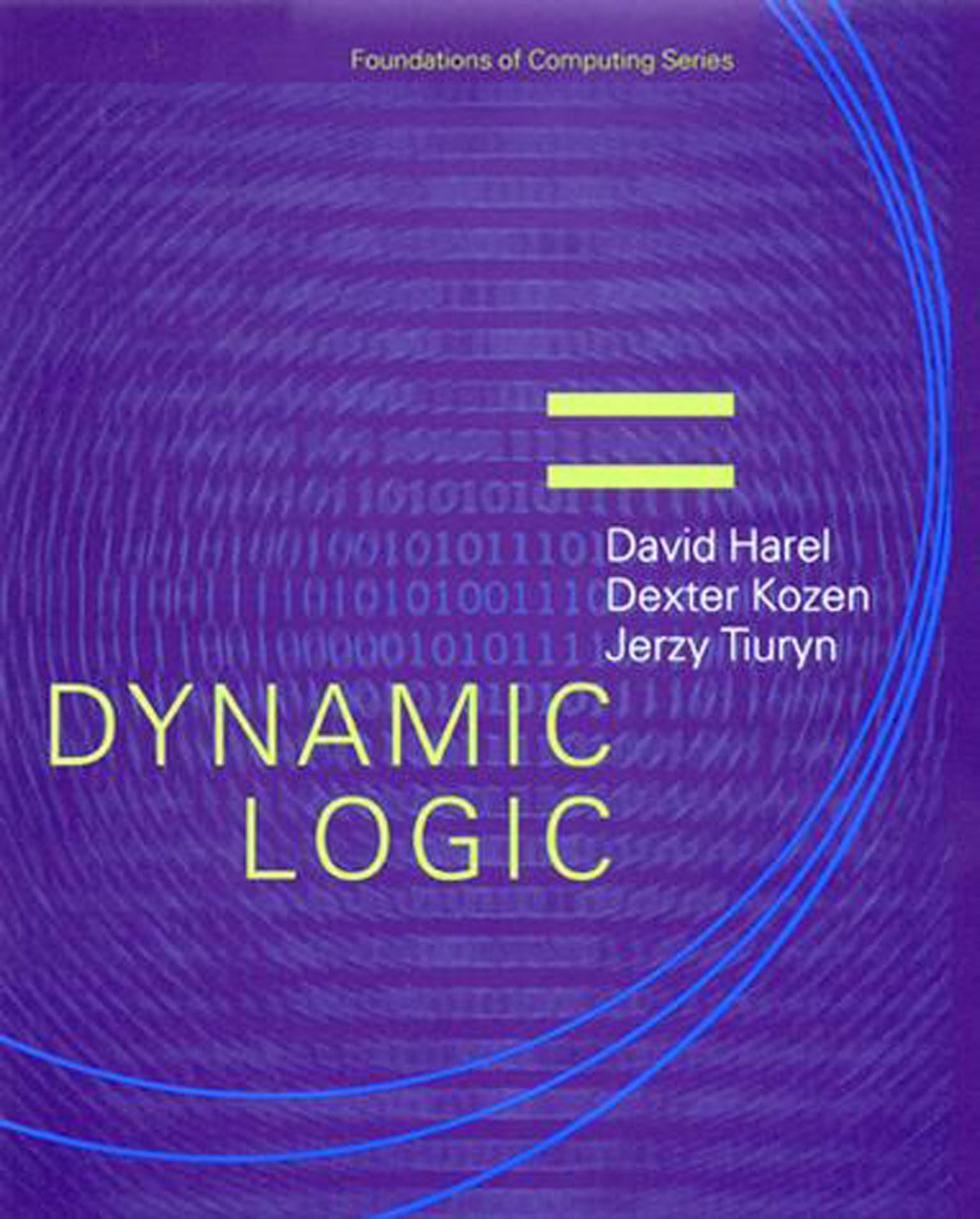 Dynamic Logic (Foundations of Computing)