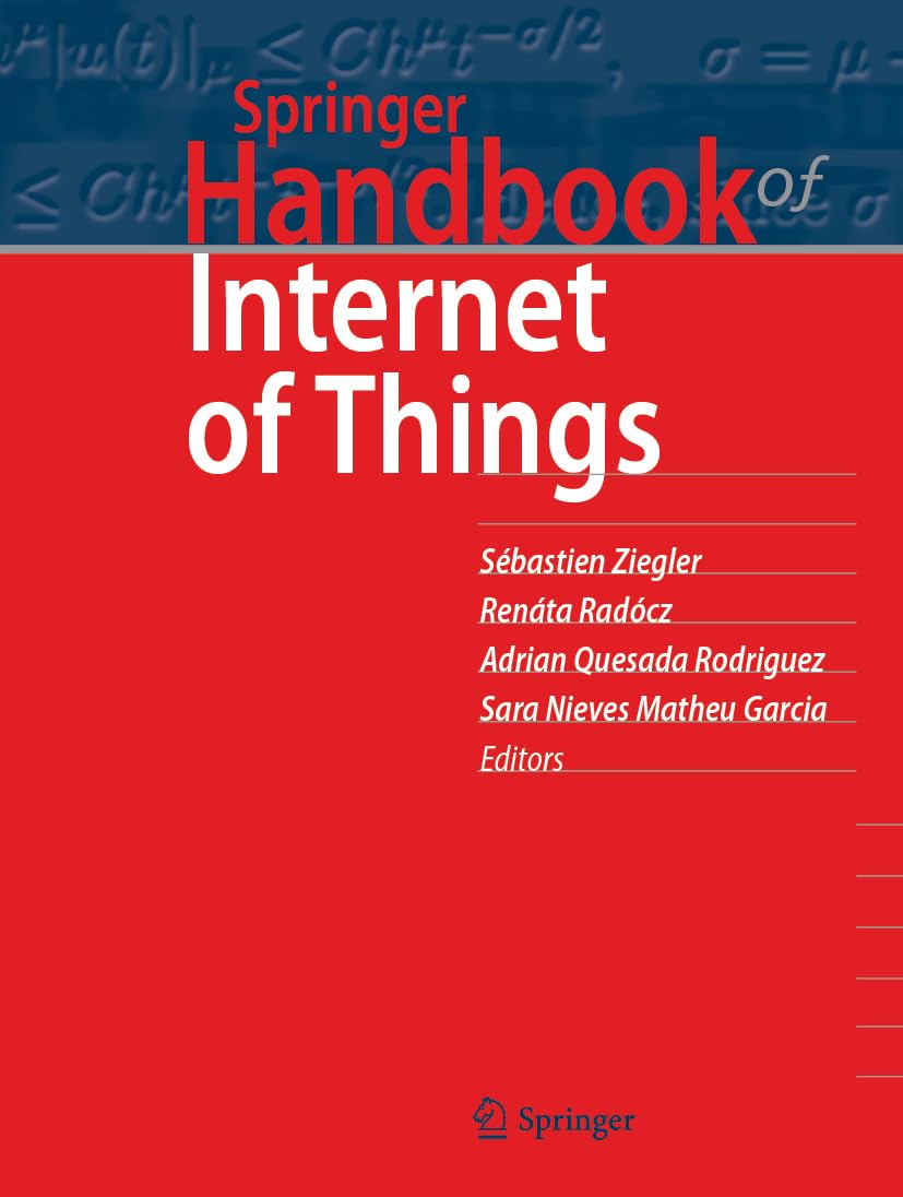 Springer Handbook of Internet of Things (Springer Handbooks)