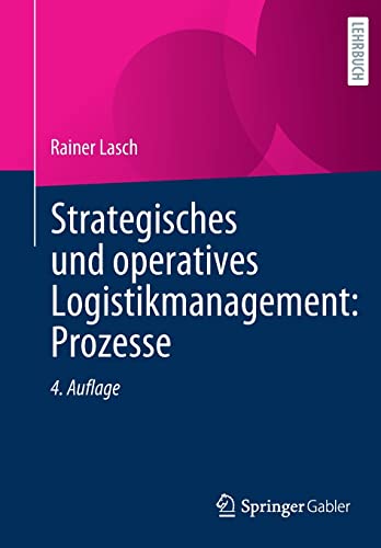 Strategisches und operatives Logistikmanagement: Prozesse