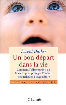 Un bon départ dans la vie : comment l'alimentation de la mère peut protéger l'enfant des maladies à l'âge adulte