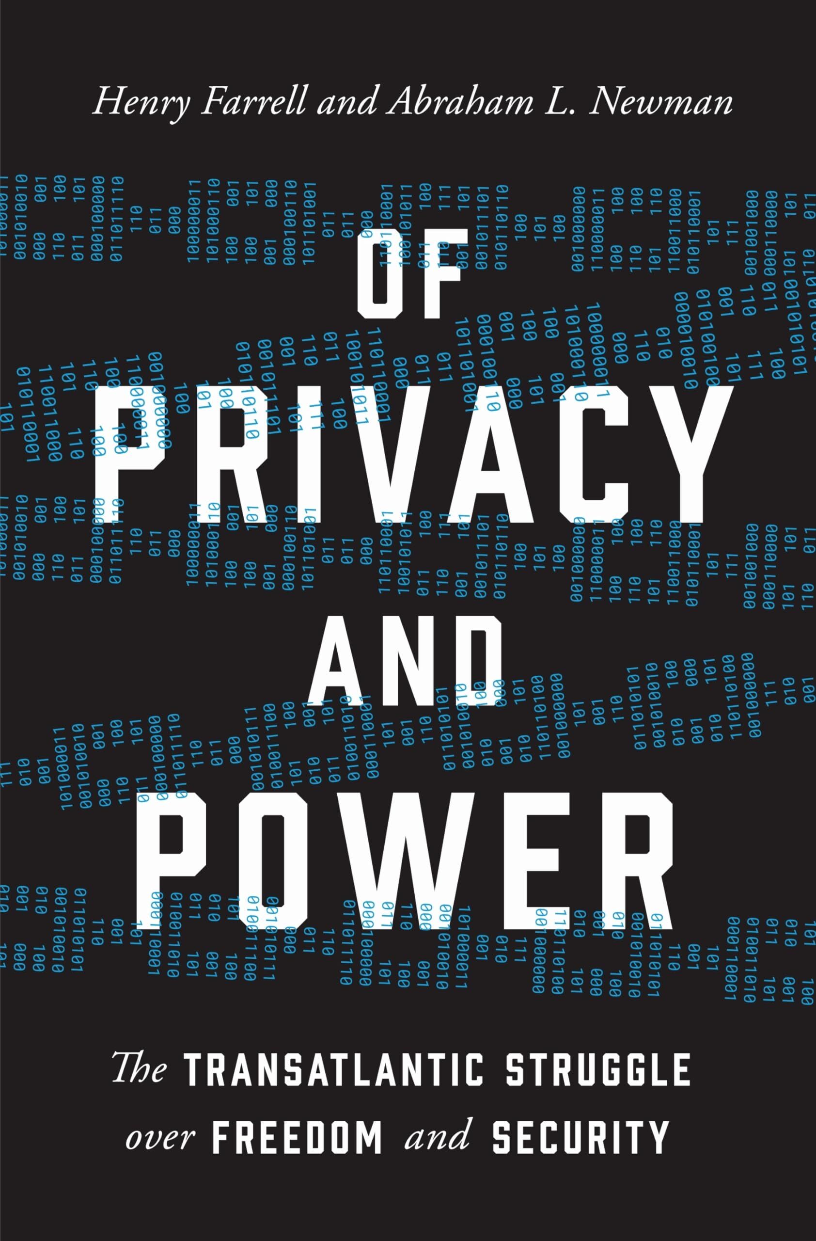 Henry Farrell Of Privacy And Power