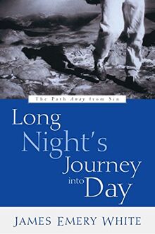 Long Night's Journey into Day: The Path Away from Sin