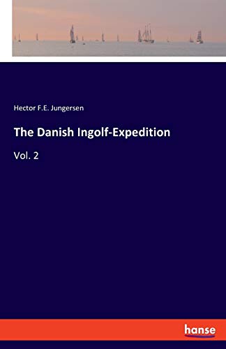 The Danish Ingolf-Expedition: Vol. 2