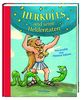 Herkules und seine Heldentaten: Neu erzählt von Dimiter Inkiow (TM687)