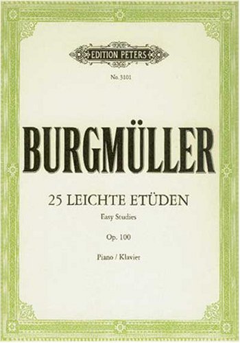 Friedrich BurgmÃ1/4ller 25 Leichte EtÃ1/4den Op. 100, FÃ1/4r Klavier