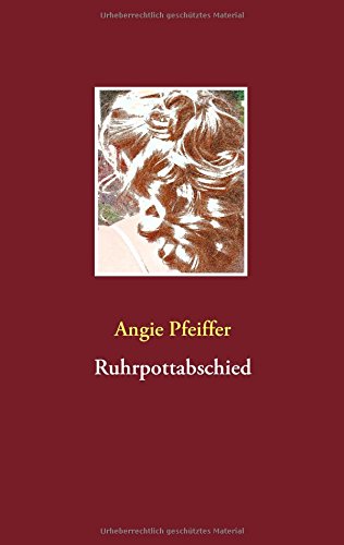 Ruhrpottabschied (Die Ruhrpottsage)