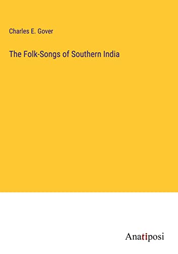 The Folk-Songs of Southern India
