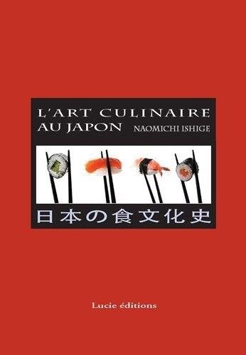 L'art Culinaire Du Japon