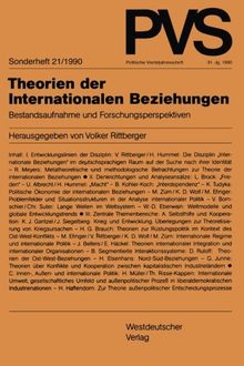 Theorien der Internationalen Beziehungen: Bestandsaufnahme Und Forschungsperspektiven (Politische Vierteljahresschrift Sonderhefte) (German Edition)