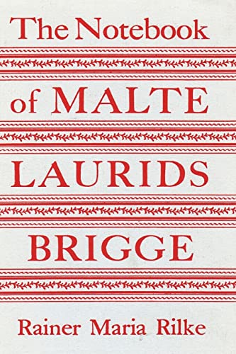 Rilke, Rainer Maria The Notebook Of Malte Laurids Brigge