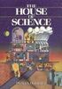 The House of Science (Wiley Science Editions)